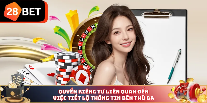 Quyền riêng tư liên quan đến việc tiết lộ thông tin bên thứ ba